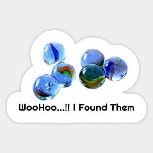 I Lost My Marbles Sticker